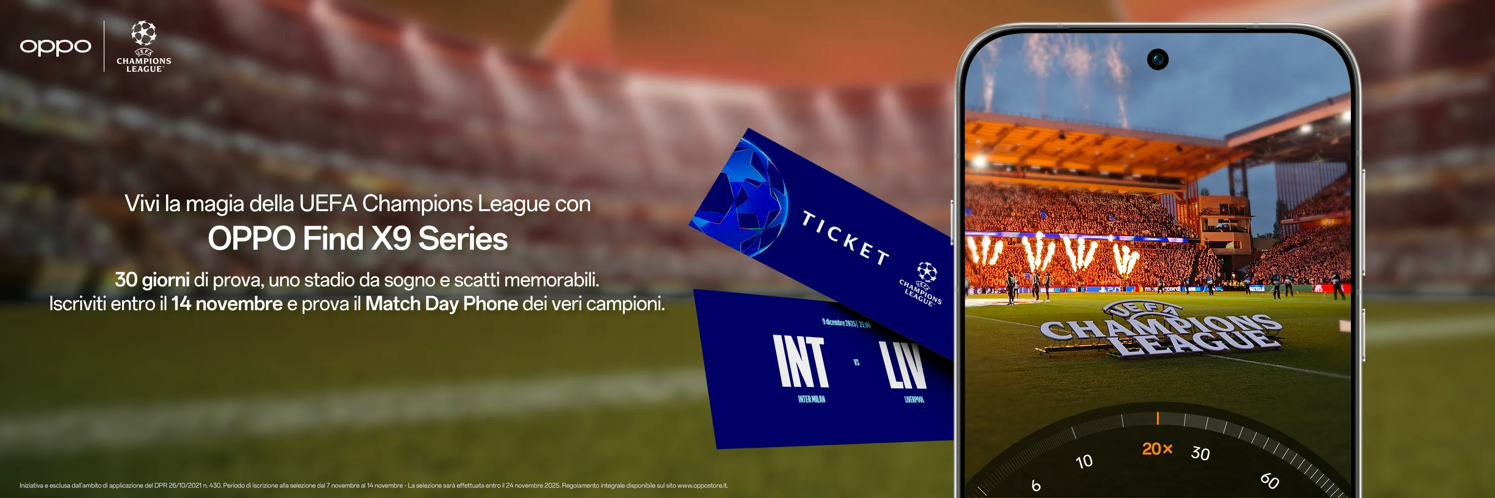 Vivi insieme a OPPO la magia della UEFA Champions League!