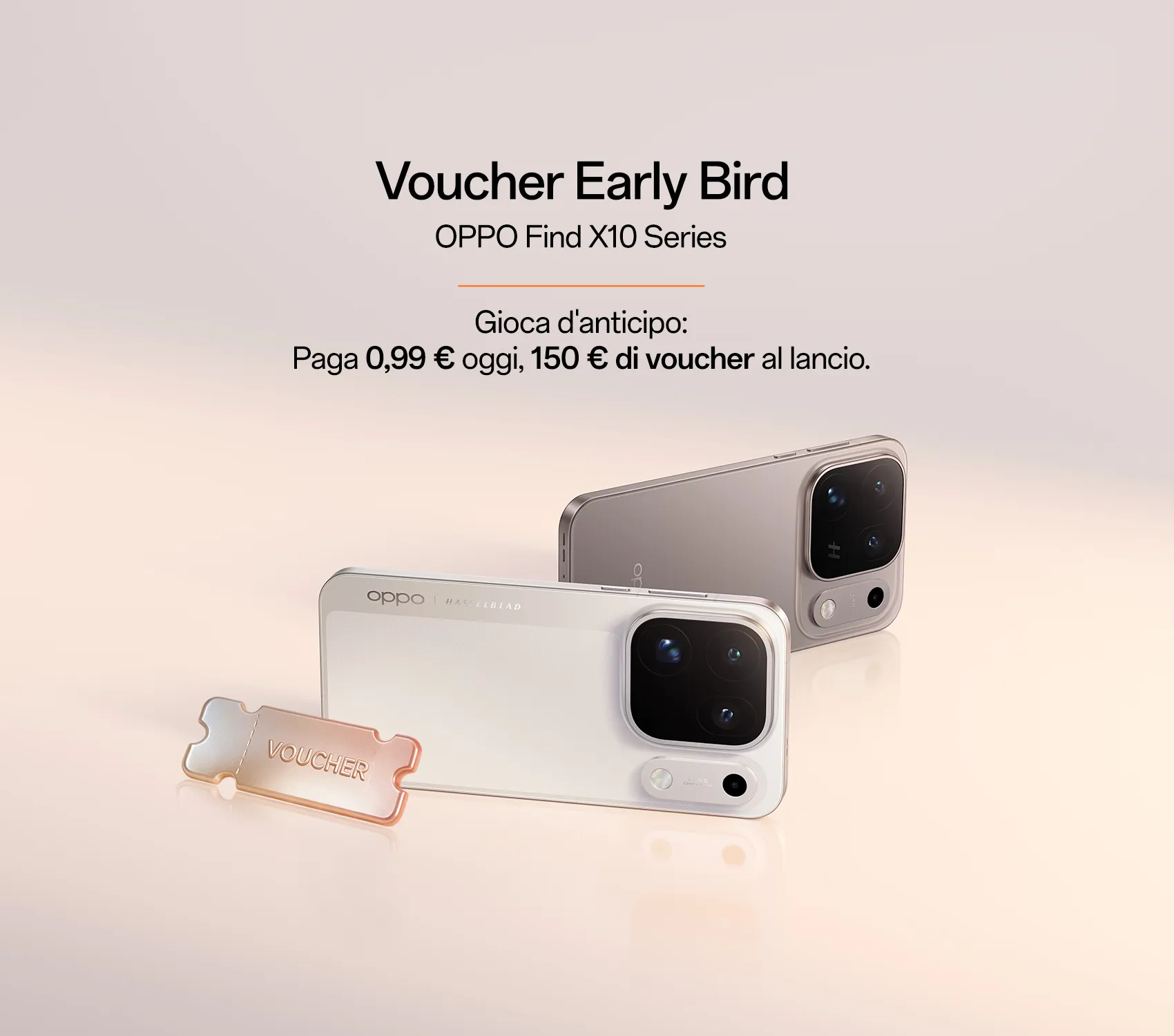Voucher Earlybird dedicato Find X10 Series 15000_1